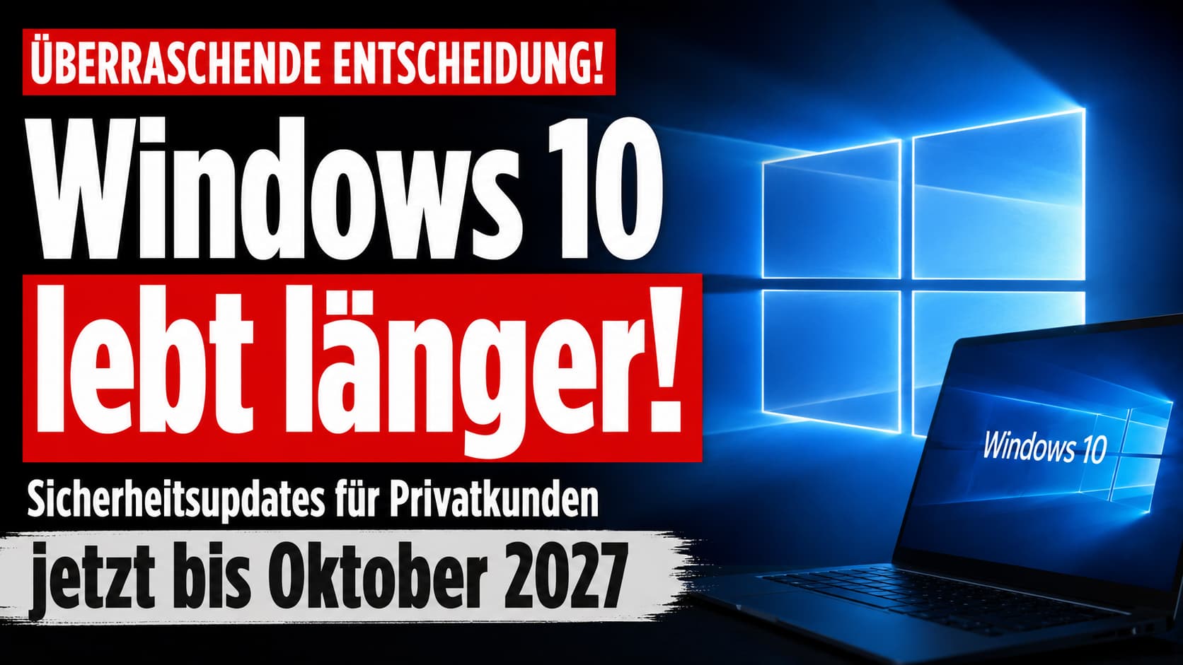 Überraschende Entscheidung – Windows 10 lebt länger: ESU-Sicherheitsupdates für Privatnutzer bis Oktober 2027