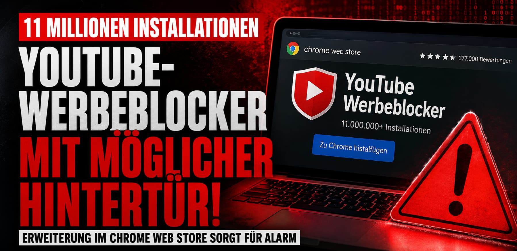 YouTube-Werbeblocker mit 11 Millionen Installationen – mögliche Hintertür im Chrome Web Store