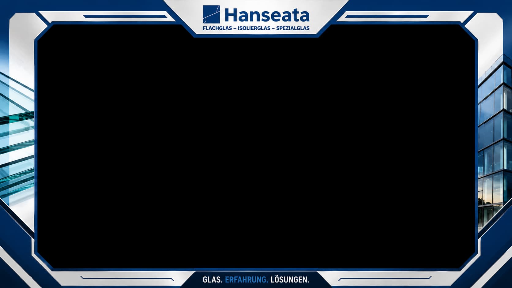 Hanseata Lage-Frame: Glas · Erfahrung · Lösungen – Cyberangriff im Fokus
