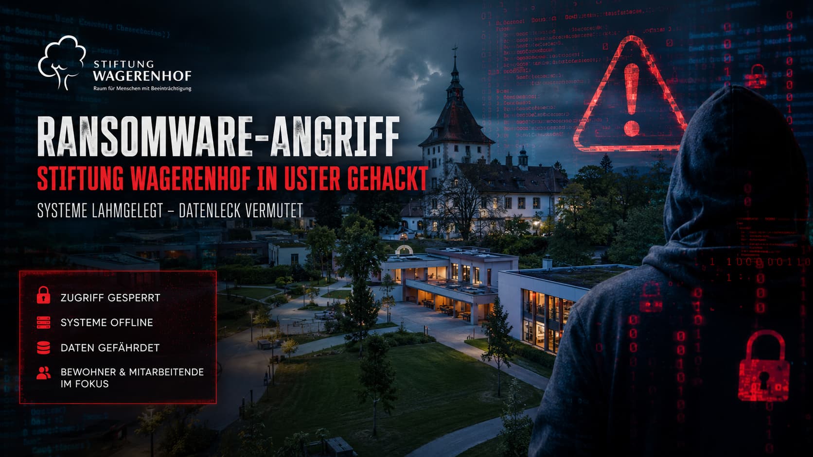 Ransomware-Angriff auf die Stiftung Wagerenhof in Uster – Systeme lahmgelegt, Datenleck vermutet