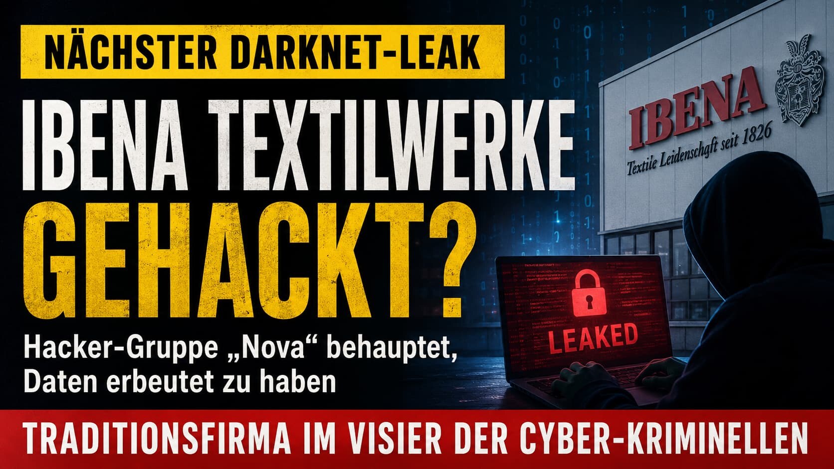 IBENA Textilwerke Darknet-Leak durch Nova – Traditionsfirma im Visier von Cyberkriminellen