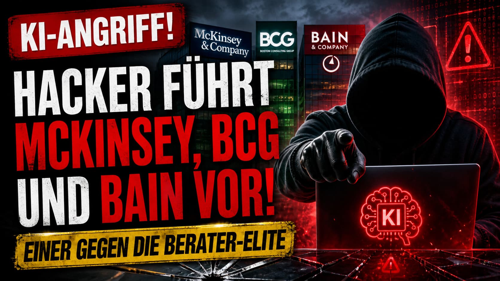 KI-Angriff auf McKinsey, BCG und Bain – Hacker täuscht Berater-Elite