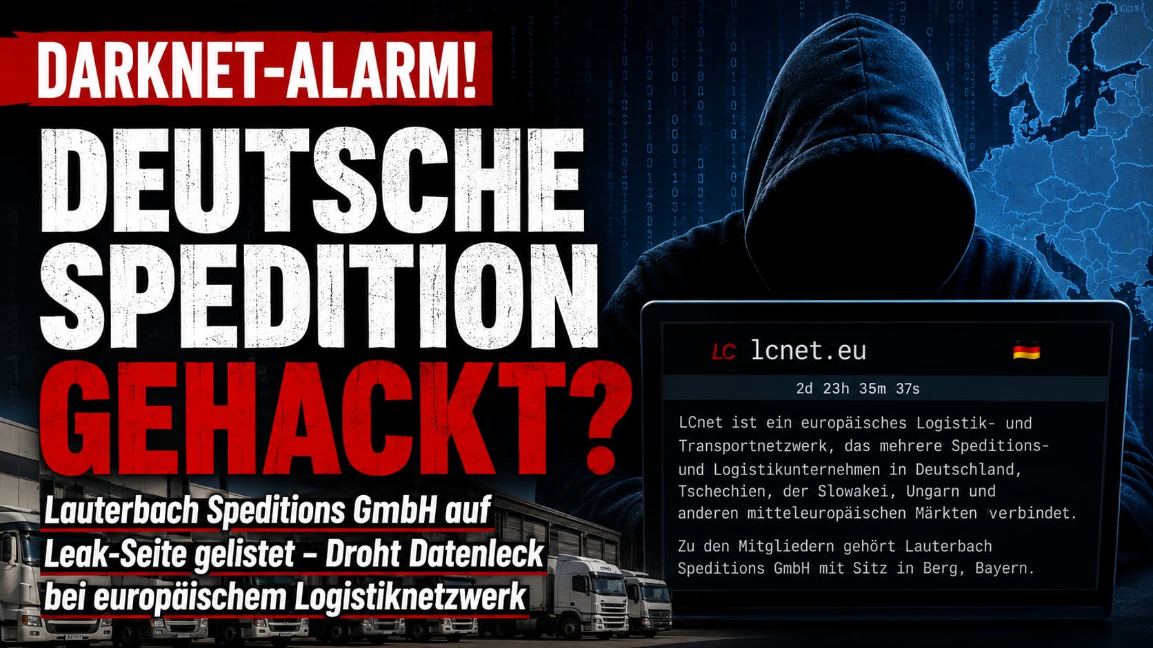 Übermittlung nachrichtendienstlicher Lauterbach Speditions gehackt? LCnet Darknet-Leak – IT-Experten