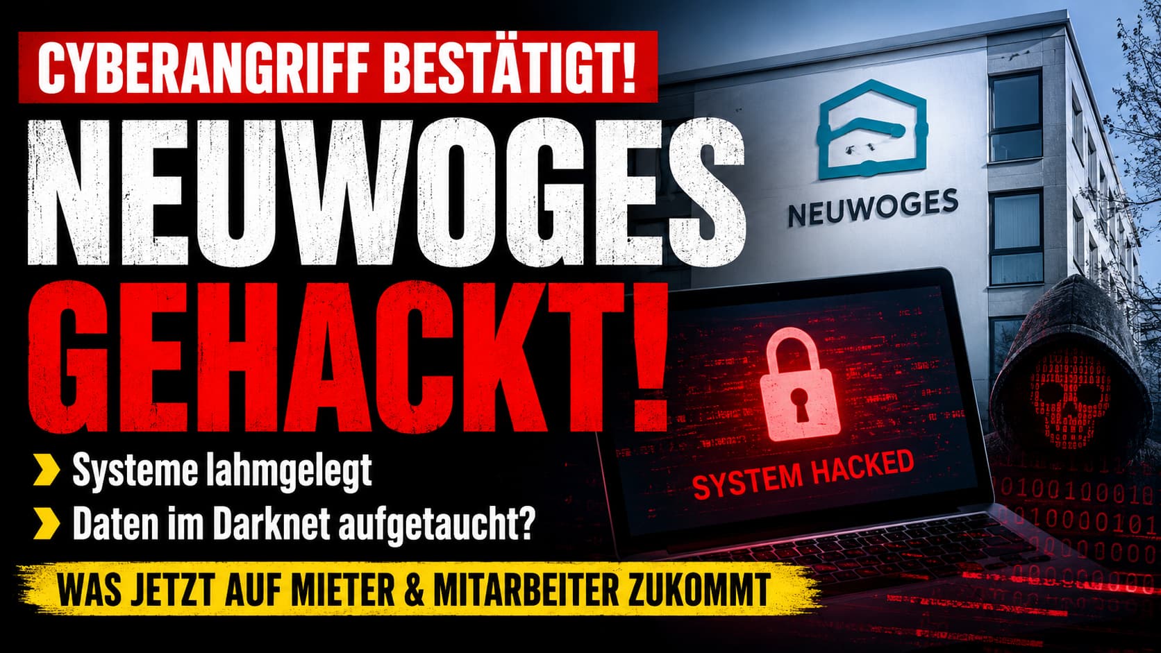 Cyberangriff bestätigt – NEUWOGES gehackt, Systeme lahmgelegt, Daten möglicherweise im Darknet