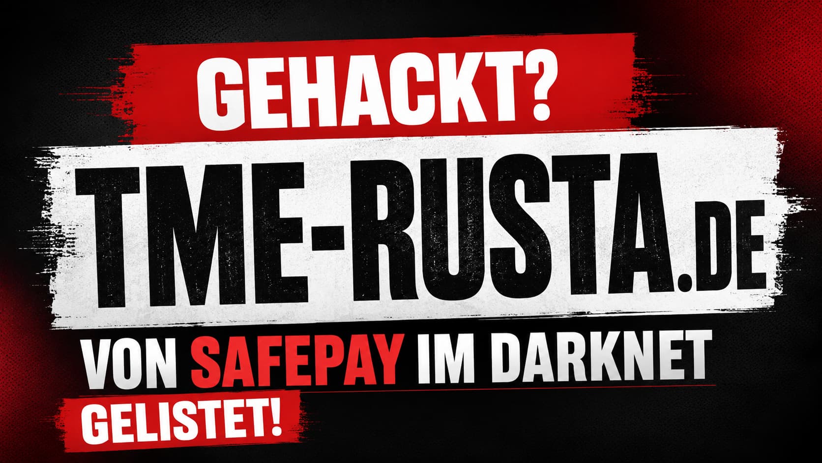 TME RUSTA von SafePay im Darknet als angebliches Opfer eines Cyberangriffs gelistet