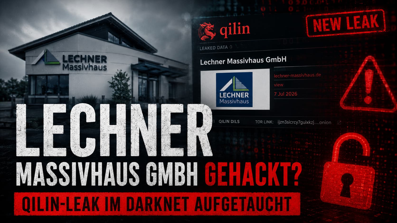Lechner Massivhaus GmbH im Darknet – Qilin listet Traditionshausbauer Glauchau (unbestätigte Täter-Behauptung)